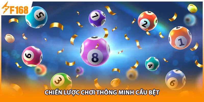 Chiến lược chơi thông minh cầu bệt